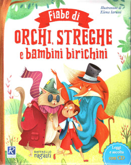 Fiabe di orchi, streghe e bambini birichini