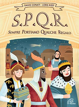 Copertina S.P.Q.R. Sempre Portiamo Qualche Regalo