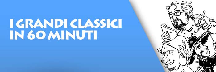 I grandi classici in 60 minuti